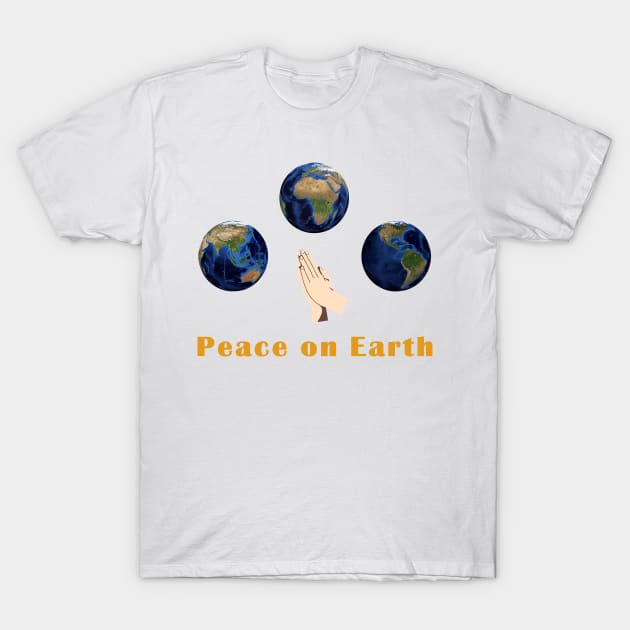 Peace on Earth T-Shirt by wagnerps
